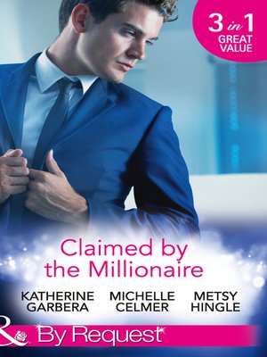 cover image of Claimed by the Millionaire